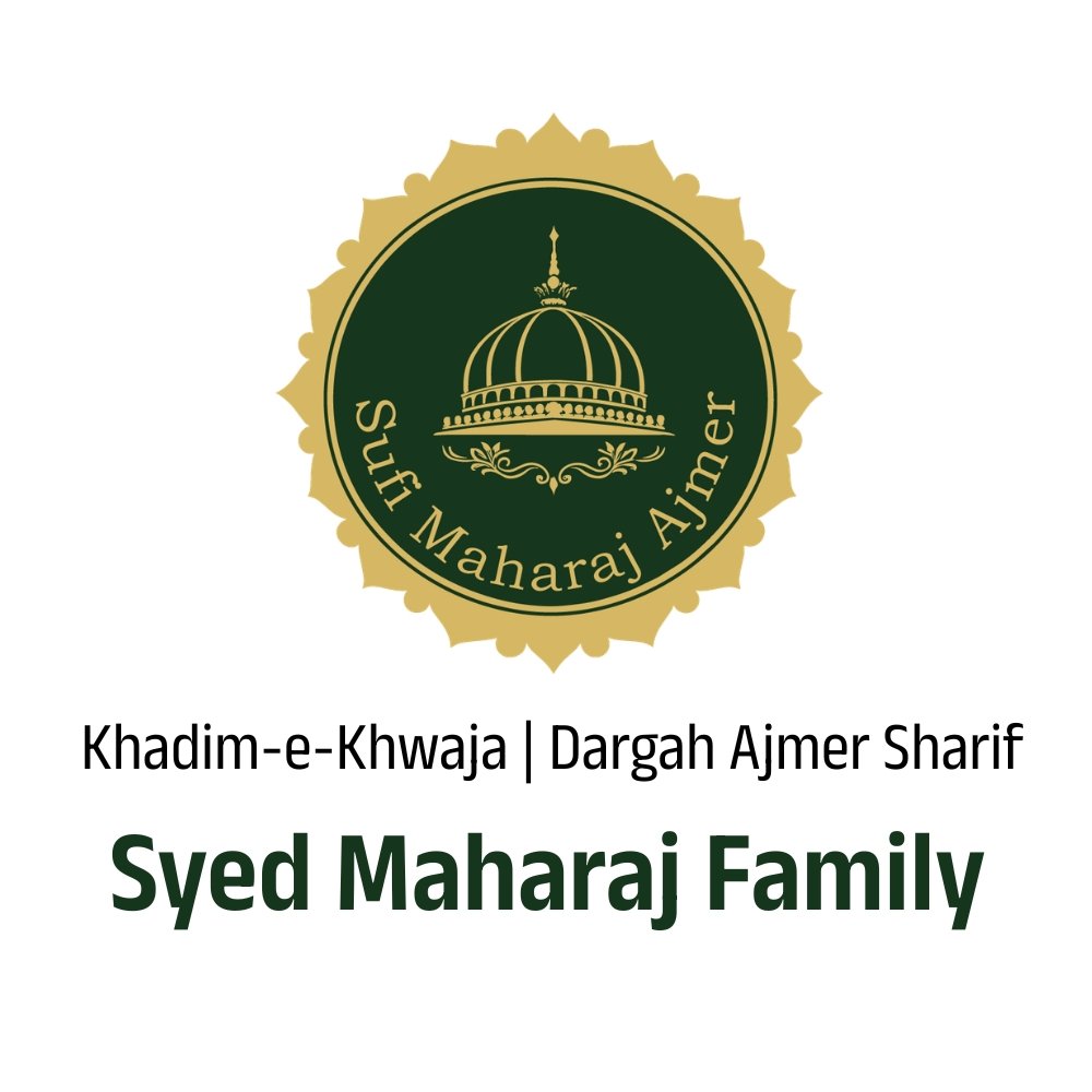 Sufi Maharaj Ajmer Sharif | Khadim Family | Huzoor Khwaja Garib Nawaz (R.A.)